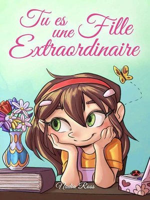 cover image of Tu es une Fille Extraordinaire